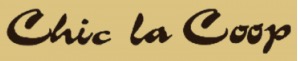 Chic la Coop(シック・ラ・クープ)